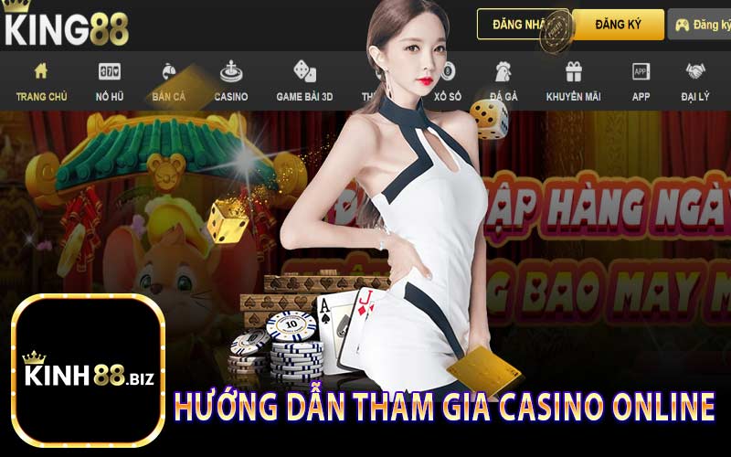Hướng Dẫn Tham Gia Casino Online